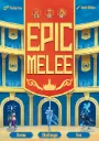 EPIC MELEE